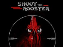 Shoot the Rooster