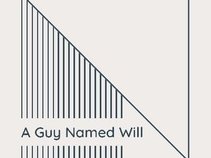 A Guy Named Will