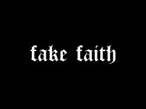 Fake Faith