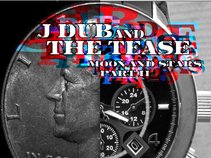 J_Dub & The_Tease