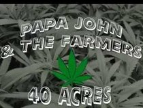 Papa John and The Farmers