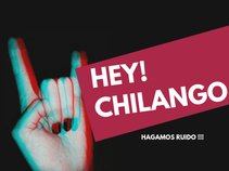Hey! Chilango