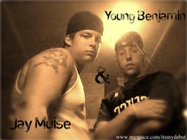 Jay Muise & Young Benjamin