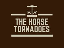The Horse Tornadoes