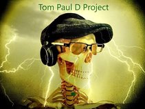 Tom Paul D Project