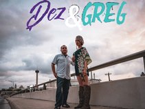 Dez & Greg