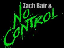 Zach Bair & No Control