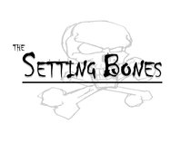 The Setting Bones
