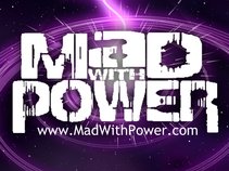 Mad With Power