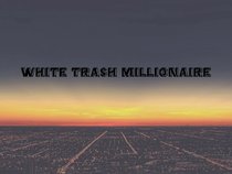 White Trash Millionaire