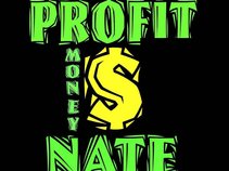 Profit $ Nate