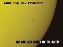 Matt the Tax Collector