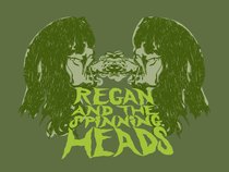 Regan and The Spinning Heads