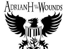 ADRIAN H AND THE WOUNDS