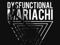Dysfunctional Mariachi