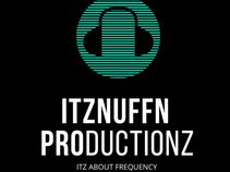 Itznuffnproductionz