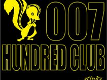 007 Hundred Club