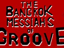 The Bangkok Messiahs of Groove