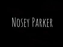 Nosey Parker