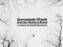 Jeremiah Clark and the Broken Band