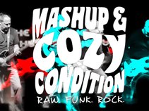 Mashup & Cozy Condition