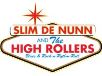 Slim DeNunn & the High Rollers