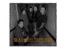 Slave to Nothing