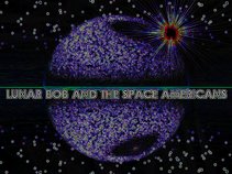 Lunar Bob and the Space Americans