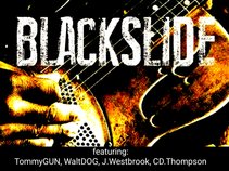 BLACKSLIDE - featuring: guitar/songwriter-Thomas Hamilton & Walt Dog-guitarist