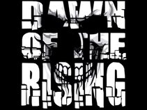 Dawn Of The Rising