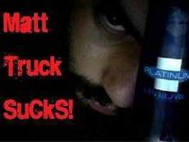 Matt Truck Sucks!