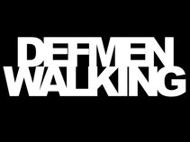 Def Men Walking