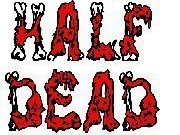 Image for Half Dead