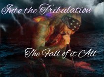 Into the Tribulation