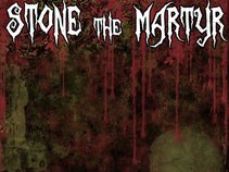 Stone The Martyr