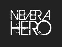Never A Hero