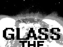 Glass The Planet