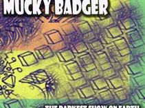 Mucky Badger