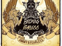 Jimmy B Fearless
