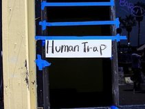 The Human Trap