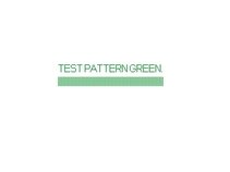 Test Pattern Green