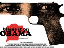 Blame it on Obama Movie