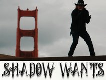 Shadow Wants