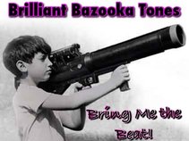 Brilliant Bazooka Tones