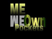 Me Own Pockets