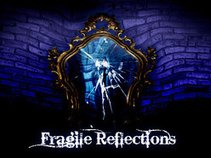 Fragile Reflections