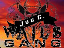 The Joe C. Wails Gang
