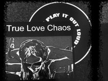 True Love Chaos