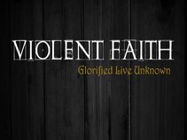 Violent Faith (Official)