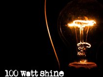 100 Watt Shine